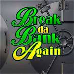 break da bank again slot